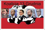 [Na czerwonym tle umieszczono znany w PRL-u plakat przedstawiający czarno-białe profile: Marksa, Engelsa i Lenina - socjalisty, komunisty, lewicowca, a na nich profilowe zdjęcia: Wojciecha Jaruzelskiego, Donalda Tuska, Szymona Hołowni, Władysława Kosiniaka-Kamysza oraz Włodzimierza Czarzastego. Całość opatrzono podpisem „Koalicja 13 grudnia”.]
